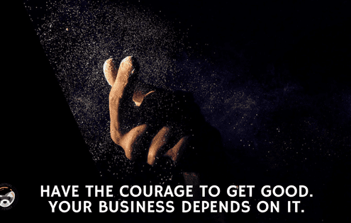 Courage to Get Good